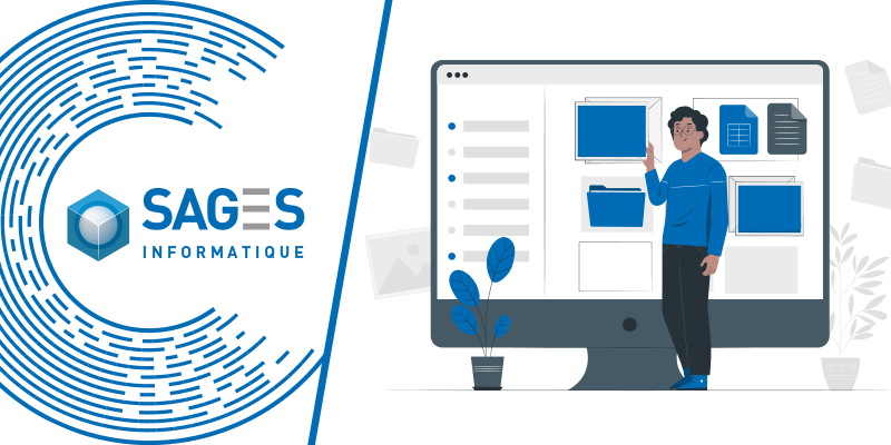 Edition logiciel de GED : Sages Informatique révolutionne le secteur